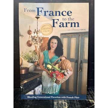 From France to the Farm - A Family Cookbook Experience
