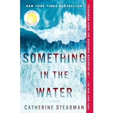 Something in the Water: A Gripping Thriller by Reese's Book Club
