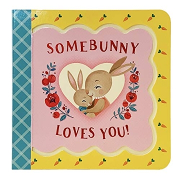 Somebunny Loves You Greeting Card Book for Kids