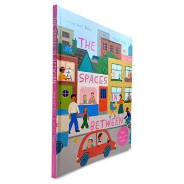 The Spaces In Between: A Vibrant Children's Book on Mindfulness in the City