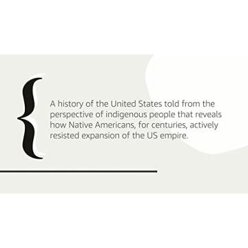 An Indigenous Peoples' History of the United States Revealed