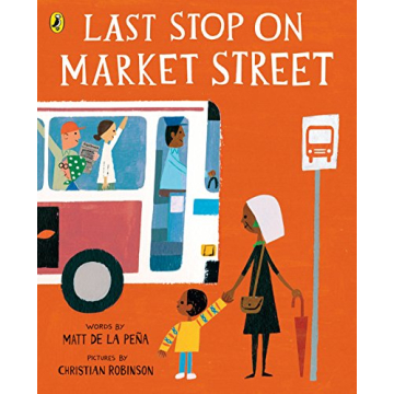 Last Stop On Market Street: A Journey of Curiosity and Compassion