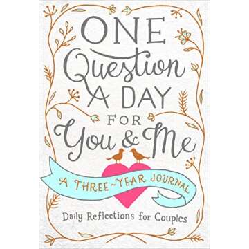 One Question a Day for You & Me: A Three-Year Journal: Daily Reflections for Couples