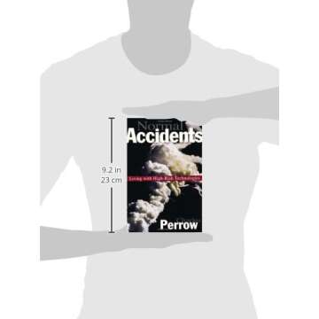 Normal Accidents: Living with High-Risk Technologies