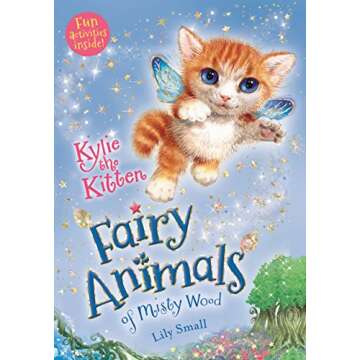 Kylie the Kitten: Fairy Animals of Misty Wood (Fairy Animals of Misty Wood, 9)