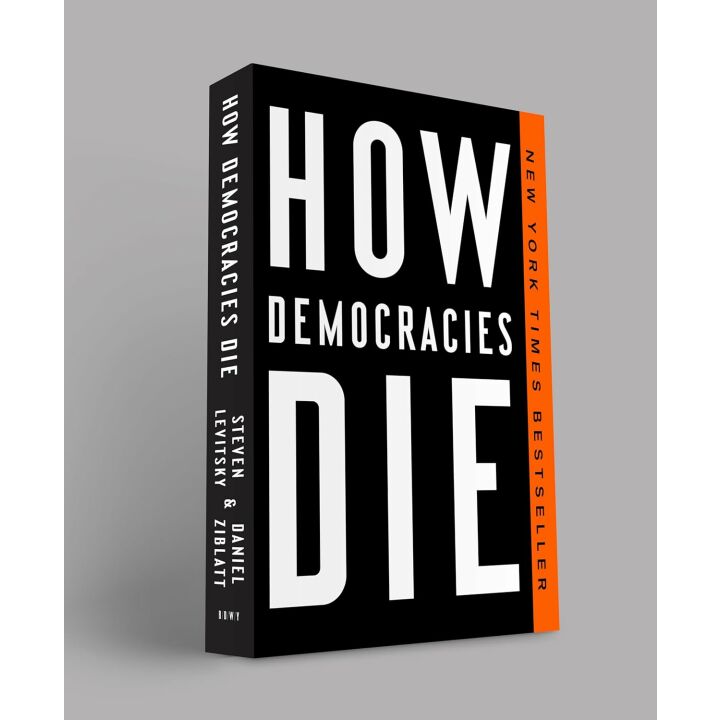 Democracy Under Threat: Analyzing 'How Democracies Die'