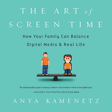 The Art of Screen Time: How Your Family Can Balance Digital Media and Real Life
