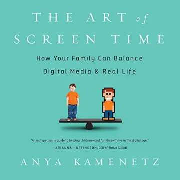 The Art of Screen Time: How Your Family Can Balance Digital Media and Real Life