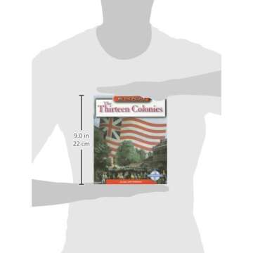 The Thirteen Colonies Ultimate Guidebook for Young Historians