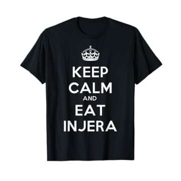 Keep Calm and Eat Injera | Habesha Ethiopian T-Shirt