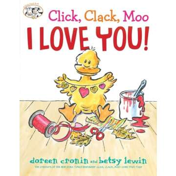 Click, Clack, Moo I Love You! (A Click Clack Book)