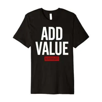 Add Value Premium T-Shirt – Comfort Meets Style for Everyone