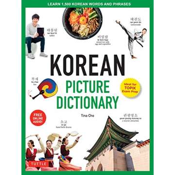 Korean Picture Dictionary: Learn 1,500 Korean Words and Phrases - The Perfect Resource for Visual Le...