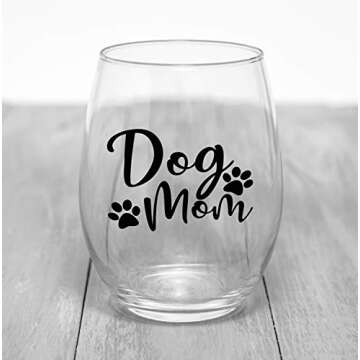 Funny Bone Dog Mom Wine Glass for the Best Dog Moms Ever