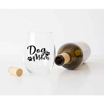 Funny Bone Dog Mom Wine Glass for the Best Dog Moms Ever