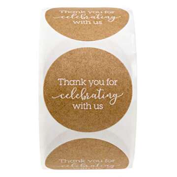 1.5" Thank You for Celebrating with Us Stickers / 500 Wedding Favor Stickers/Baby Shower Favor Stickers/Made in The USA