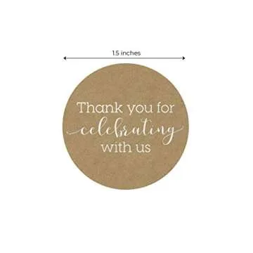 1.5" Thank You for Celebrating with Us Stickers / 500 Wedding Favor Stickers/Baby Shower Favor Stickers/Made in The USA