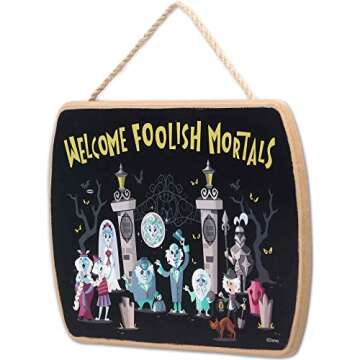 Disney Haunted Mansion Welcome Foolish Mortals Hanging Wood Wall Decor - Fun Halloween Sign for Home...