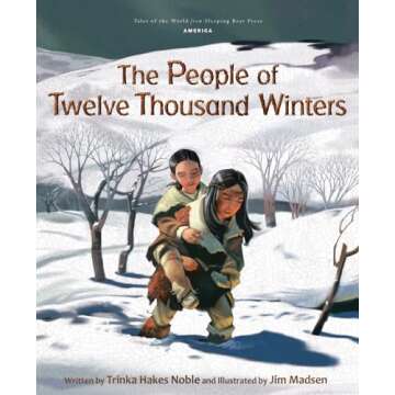 People of Twelve Thousand Winters (Tales of the World)