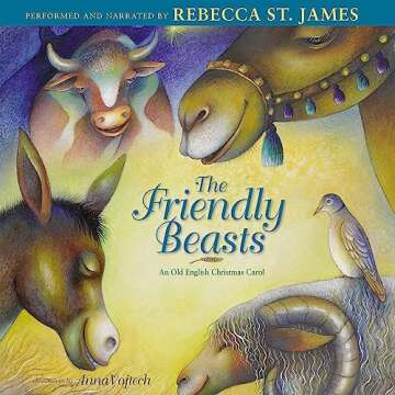 Friendly Beasts: An Old English Christmas Carol