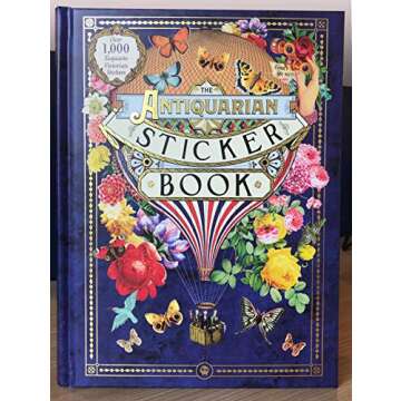 The Antiquarian Sticker Book: Over 1,000 Exquisite Victorian Stickers (The Antiquarian Sticker Book Series)
