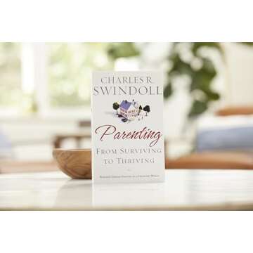 Parenting: From Surviving to Thriving: Building Healthy Families in a Changing World