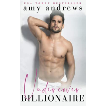 Undercover Billionaire: A Forbidden Cruise Ship Romance