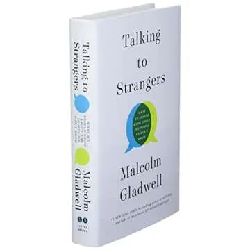 Talking to Strangers: What We Should Know about the People We Don't Know