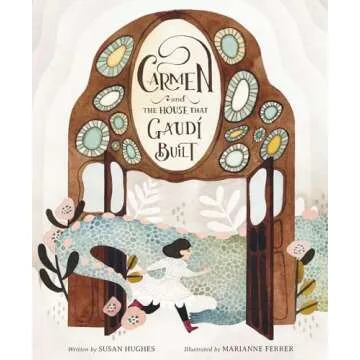 Carmen and the House That Gaudí Built - An Enchanting Journey through Art and Architecture