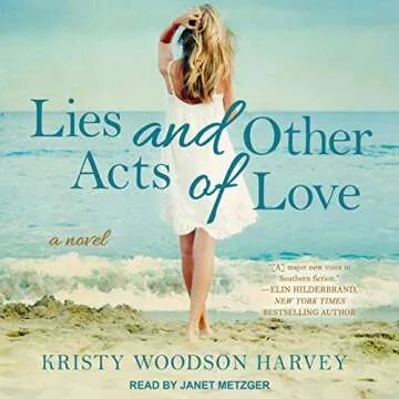 Lies and Other Acts of Love