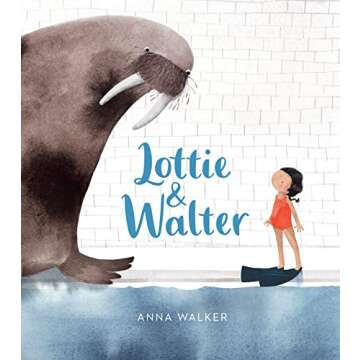 Lottie & Walter Courageous Children's Book