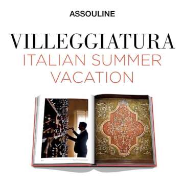 Villeggiatura: Italian Summer Vacation - Assouline Coffee Table Book