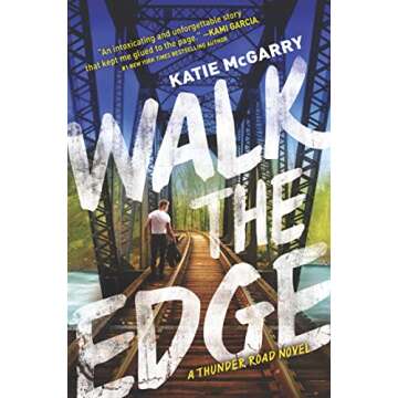 Walk the Edge (The Thunder Road Novels Book 2)