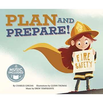 Plan and Prepare! (Fire Safety) - Engaging Book for Kids