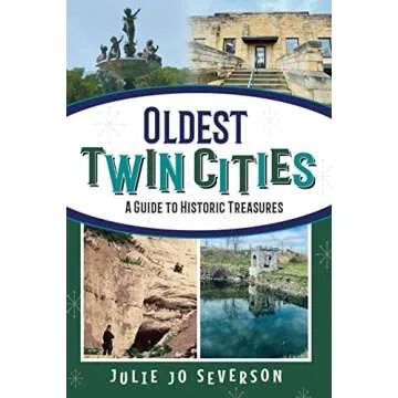 Oldest Twin Cities: A Guide to Historic Treasures