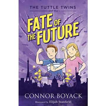 The Tuttle Twins and the Fate of the Future Book for Kids