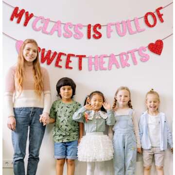 Glittery My Class is Full of Sweethearts Banner Happy Valentine's Day Banner School Classroom Valentines Day Decorations for Student School Class Teacher Valentines Day Decorations Supplies