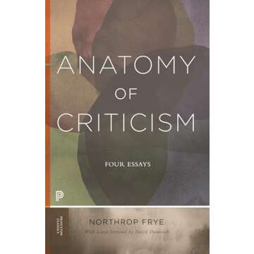 Anatomy of Criticism: Four Essays - A Literary Landmark