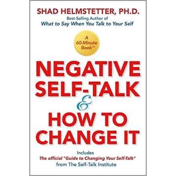 Negative Self-Talk and How to Change It