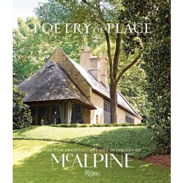 Poetry of Place: McAlpine's Architecture and Interiors Book