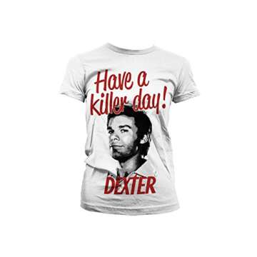 Officially Licensed Dexter Have A Killer Day Women's T-Shirt