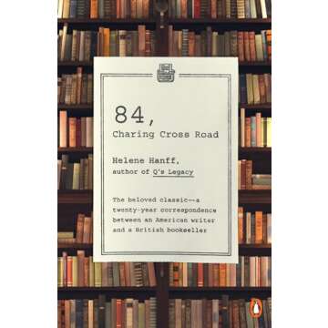 84, Charing Cross Road: A Heartfelt Literary Correspondence