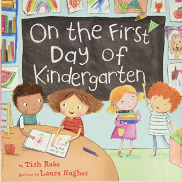 On the First Day of Kindergarten: A Must-Have Readiness Book For Kids