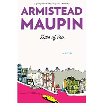 Sure of You: A Novel (Tales of the City, 6)