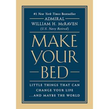 Make Your Bed Book: Transform Your Life with Wisdom