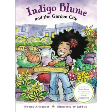 Indigo Blume and the Garden City Book and CD for Kids
