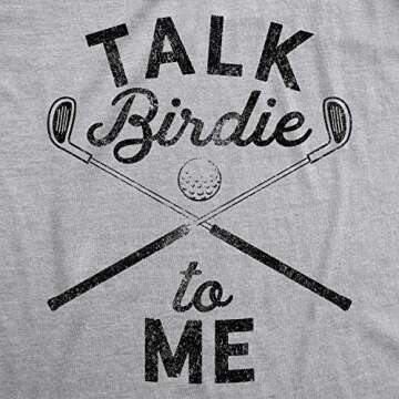 Crazy Dog Mens Talk Birdie to Me Funny Golf T Shirt for Dads