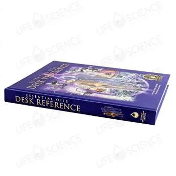 Essential Oils Desk Reference First Edition – Your Essential Guide to Wellness