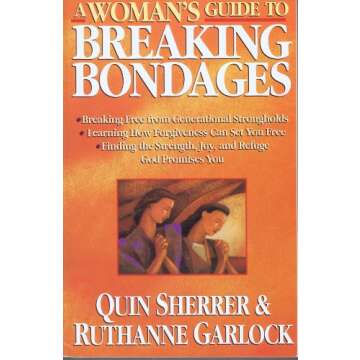 A Woman's Guide to Breaking Bondages