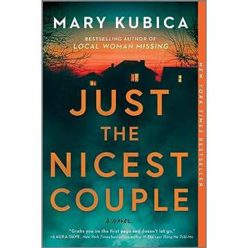 Just the Nicest Couple Thrilling Psychological Novel by Mary Kubica
